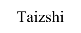 TAIZSHI trademark