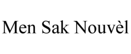 MEN SAK NOUVÈL trademark