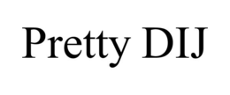 PRETTY DIJ trademark