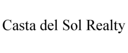 CASTA DEL SOL REALTY trademark
