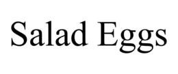 SALAD EGGS trademark