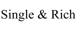 SINGLE & RICH trademark