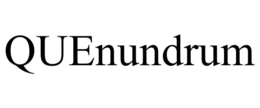 QUENUNDRUM trademark