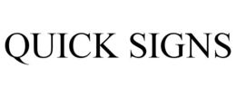 QUICK SIGNS trademark