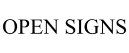OPEN SIGNS trademark