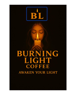 BL BURNING LIGHT COFFEE AWAKEN YOUR LIGHT trademark
