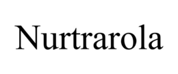 NURTRAROLA trademark