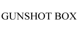 GUNSHOT BOX trademark