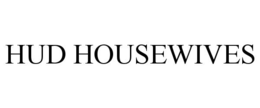 HUD HOUSEWIVES trademark