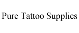 PURE TATTOO SUPPLIES trademark