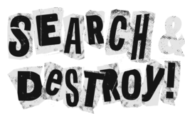 SEARCH & DESTROY! trademark