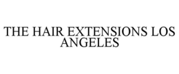 THE HAIR EXTENSIONS LOS ANGELES trademark