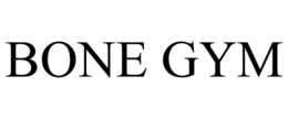 BONE GYM trademark