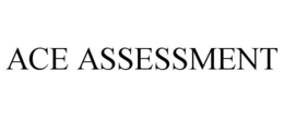 ACE ASSESSMENT trademark