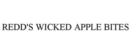 REDD'S WICKED APPLE BITES trademark