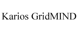 KARIOS GRIDMIND trademark