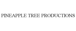 PINEAPPLE TREE PRODUCTIONS trademark