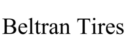 BELTRAN TIRES trademark