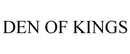DEN OF KINGS trademark