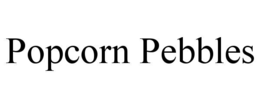 POPCORN PEBBLES trademark