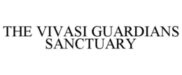 THE VIVASI GUARDIANS SANCTUARY trademark