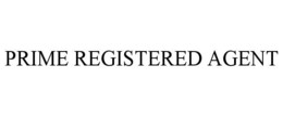 PRIME REGISTERED AGENT trademark