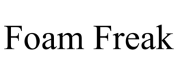 FOAM FREAK trademark