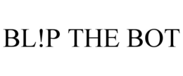 BL!P THE BOT trademark