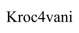 KROC4VANI trademark