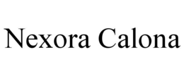 NEXORA CALONA trademark