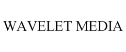 WAVELET MEDIA trademark