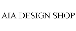 AIA DESIGN SHOP trademark