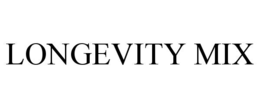LONGEVITY MIX trademark