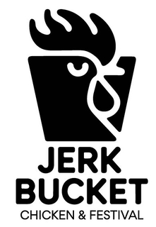 JERK BUCKET CHICKEN & FESTIVAL trademark