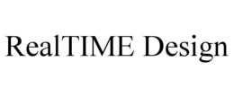 REALTIME DESIGN trademark
