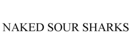 NAKED SOUR SHARKS trademark