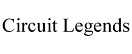 CIRCUIT LEGENDS trademark