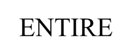 ENTIRE trademark
