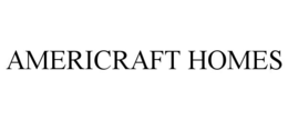 AMERICRAFT HOMES trademark