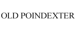 OLD POINDEXTER trademark