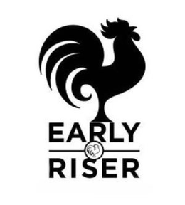 EARLY RISER trademark