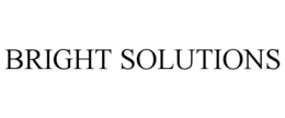 BRIGHT SOLUTIONS trademark