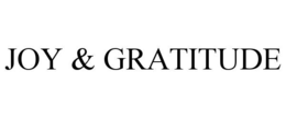 JOY & GRATITUDE trademark