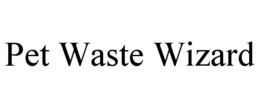 PET WASTE WIZARD trademark