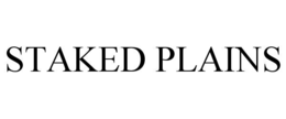 STAKED PLAINS trademark