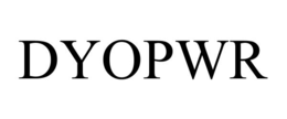 DYOPWR trademark
