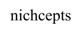 NICHCEPTS trademark