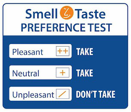 SMELL TASTE PREFERENCE TEST PLEASANT ++ TAKE NEUTRAL + TAKE UNPLEASANT / DON'T TAKE trademark