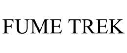 FUME TREK trademark