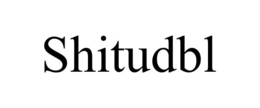 SHITUDBL trademark